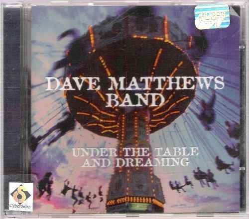 Cd Dave Matthews Band / Under The Table And Dreaming