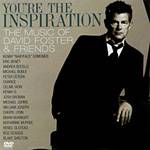 CD David Foster & Friends - You're The Inspiration (CD+DVD)