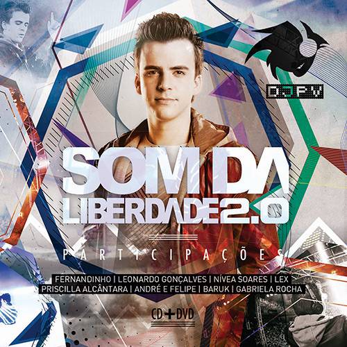 Tudo sobre 'CD + DVD - DJ PV: Som da Liberdade 2.0 (2 Discos)'