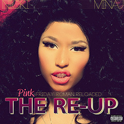 CD + DVD Nicki Minaj - Pink Friday: Roman Reloaded The Re-Up