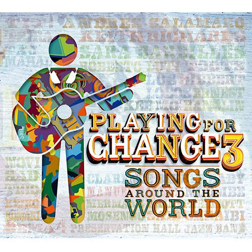 Tudo sobre 'CD+DVD - Playing For Change 3: Songs Around The World (2 Discos)'