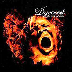 CD Dyecrest - The Way Of Pain