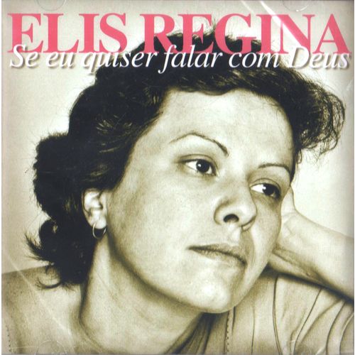 Cd Elis Regina - se eu Quiser Falar com Deus