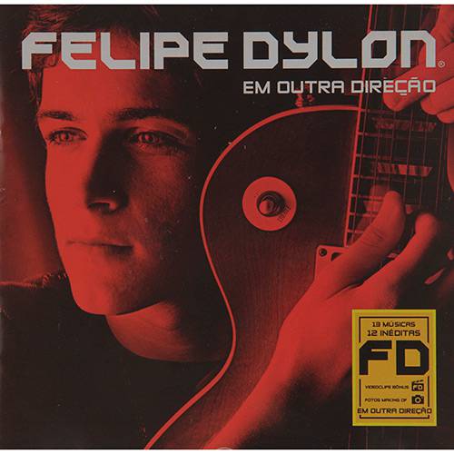 Tudo sobre 'CD - Felipe Dylon: em Outra Direção'