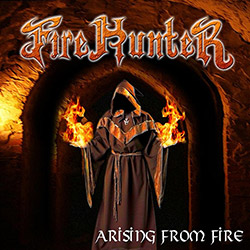 CD - Fire Hunter - Arising From Fire