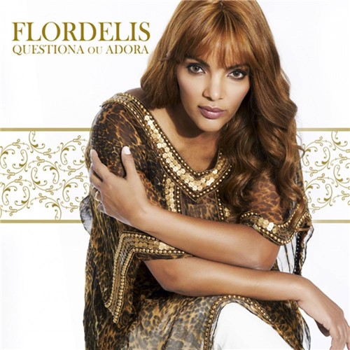 CD Flordelis - Questiona ou Adora
