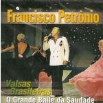 CD - FRANCISCO PETRÔNIO - Valsas Brasileiras