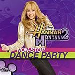 CD Hannah Montana - Non-Stop Dance Party