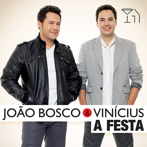 Tudo sobre 'CD João Bosco & Vinícius - a Festa'