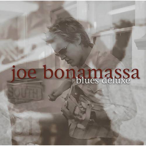 Tudo sobre 'CD Joe Bonamassa - Blues Deluxe'