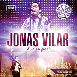 CD Jonas Vilar - é só Confiar