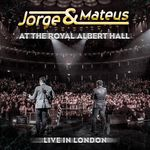 Cd Jorge & Mateus - Live In London At The Royal Albert Hall