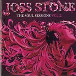 CD - JOSS STONE - The Soul Sessions Vol. 2