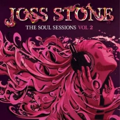 CD Joss Stone - The Soul Sessions Vol 2 Deluxe Edition - 2012 - 953171