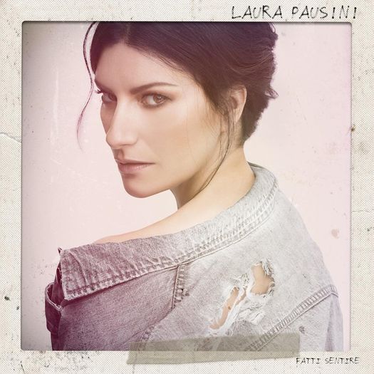 CD Laura Pausini - Fatti Sentire