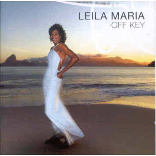 Tudo sobre 'Cd Leila Maria - Off Key'