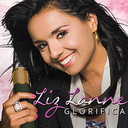 CD Liz Lanne Glórifica