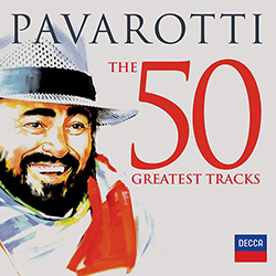 Tudo sobre 'CD Luciano Pavarotti - The 50 Greatest Tracks (DUPLO)'