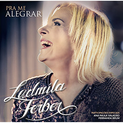 CD - Ludmila Ferber - Pra me Alegrar