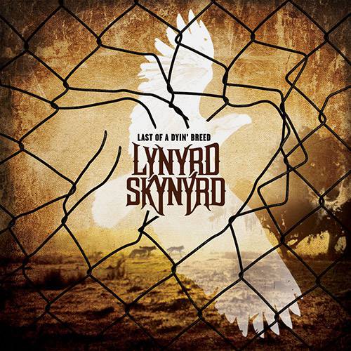 CD Lynyrd Skynyrd - Last Of a Dyin' Breed