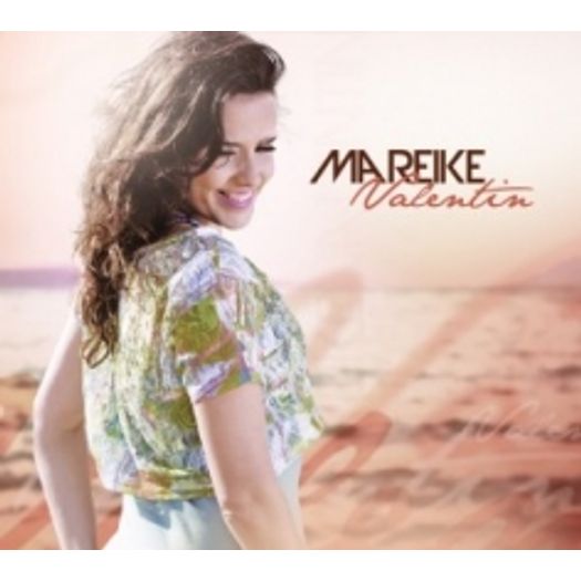 Tudo sobre 'CD Mareike Valentin'