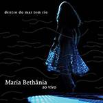 Tudo sobre 'CD Maria Bethânia - Dentro do Mar Tem Rio (Duplo)'