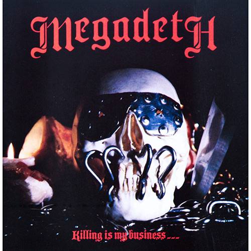 CD Megadeth - Killing Is My Business... And Business Is Good!