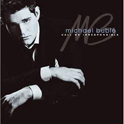 Tudo sobre 'CD Michael Bublé - Call me Irresponsible (CD+DVD)'