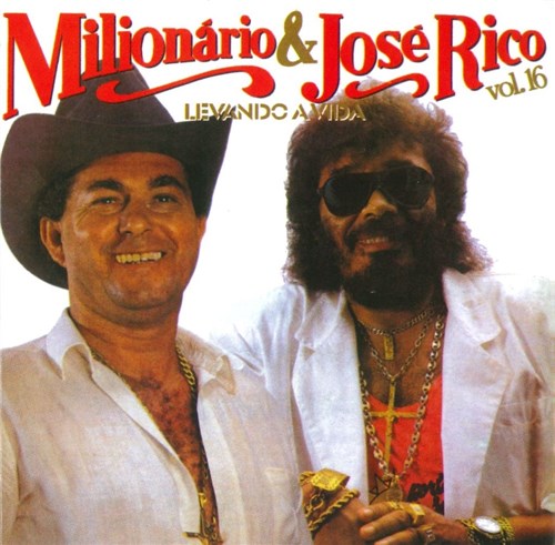 Cd Milionario & José Rico Levando a Vida Vol.16