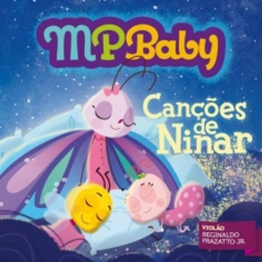 CD Mpbaby - Canções de Ninar - Reginaldo Frazatto Jr.