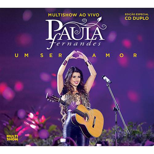 Tudo sobre 'CD Multishow ao Vivo Paula Fernandes - um Ser Amor (Duplo)'