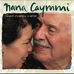 CD Nana Caymmi - Quem Inventou o Amor