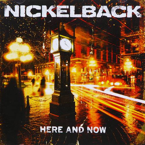 Tudo sobre 'CD Nickelback - Here And Now'