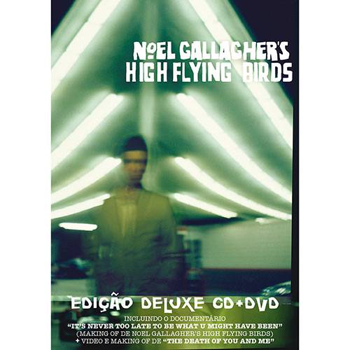 Tudo sobre 'CD Noel Gallagher - High Flying Birds (CD+DVD)'