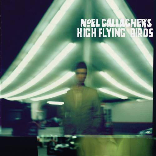 Tudo sobre 'CD Noel Gallagher - High Flying Birds'