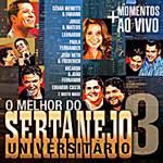 CD o Melhor do Sertanejo Universitário 3