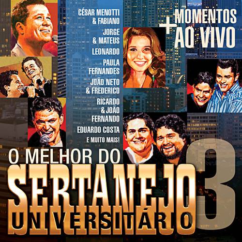 CD o Melhor do Sertanejo Universitário 3