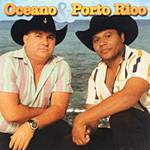 Tudo sobre 'CD Oceano & Porto Rico - Pra Levantar Poeira'