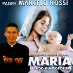 CD Padre Marcelo Rossi - Maria: Mãe do Filho de Deus