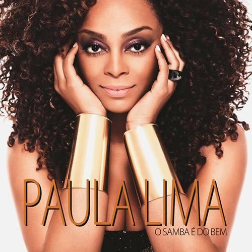 Tudo sobre 'CD - Paula Lima - o Samba é do Bem'