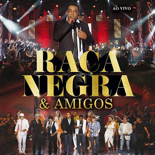 CD Raça Negra e Amigos (Ao Vivo)