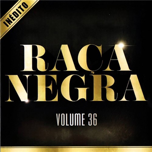 CD - Raça Negra: Vol. 36
