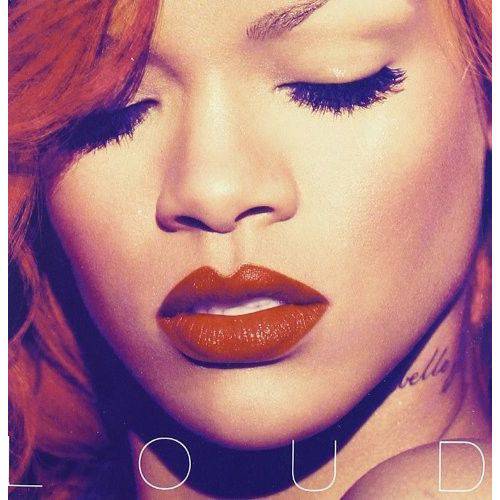 Tudo sobre 'CD Rihanna - Loud'