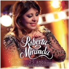 CD Roberta Miranda - 25 Anos ao Vivo em Estúdio - 2013 - 953076