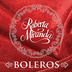 CD Roberta Miranda - Boleros