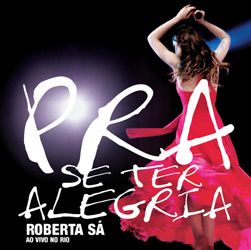 CD Roberta Sá: Pra se Ter Alegria (Ao Vivo)