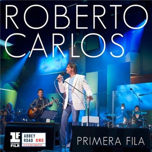 Cd - Roberto Carlos - Primeira Fila