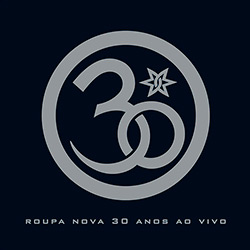 CD - Roupa Nova 30 Anos (Ao Vivo)