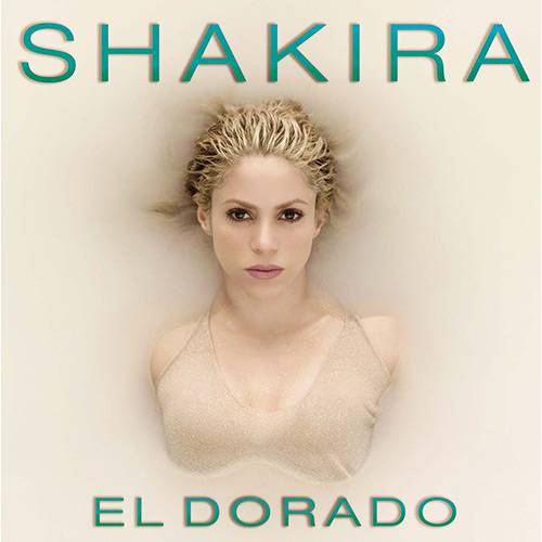 Tudo sobre 'Cd Shakira - El Dorado'