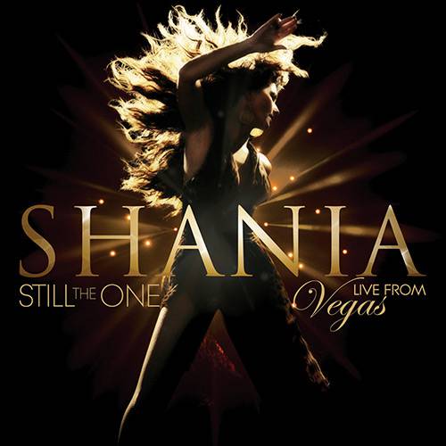 Tudo sobre 'CD Shania Twain - Still The One - Live From Vegas'